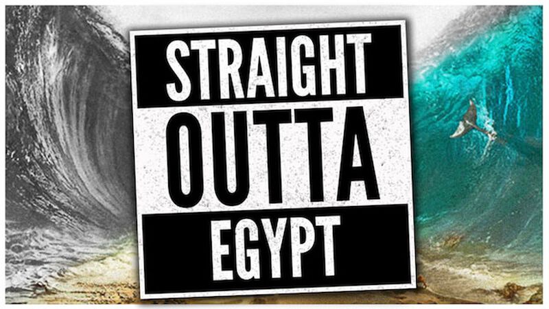 Straight Outta Egypt