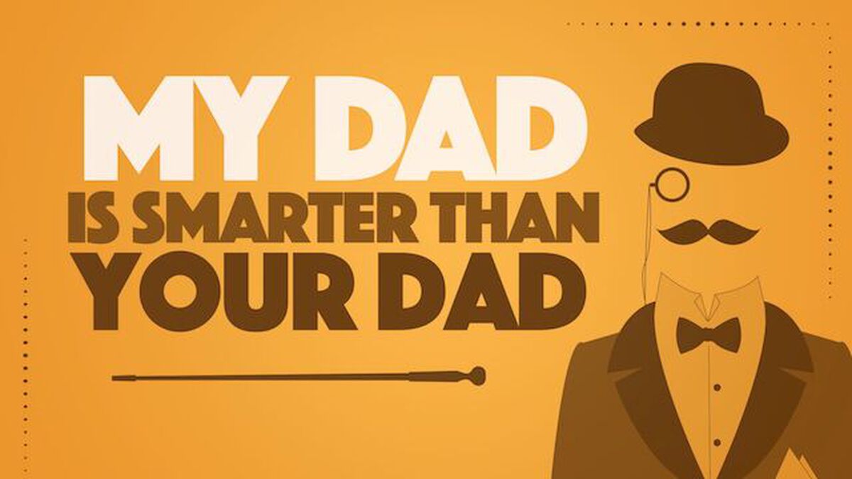 My Dad is Smarter Than Your Dad image number null
