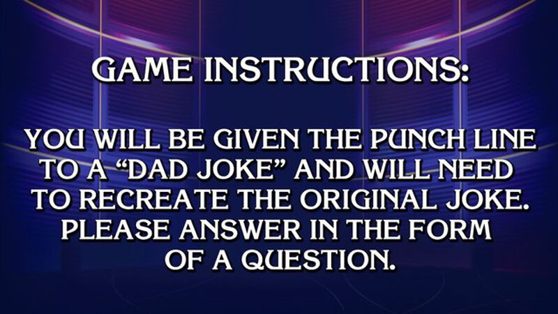 Dad Joke Jeopardy