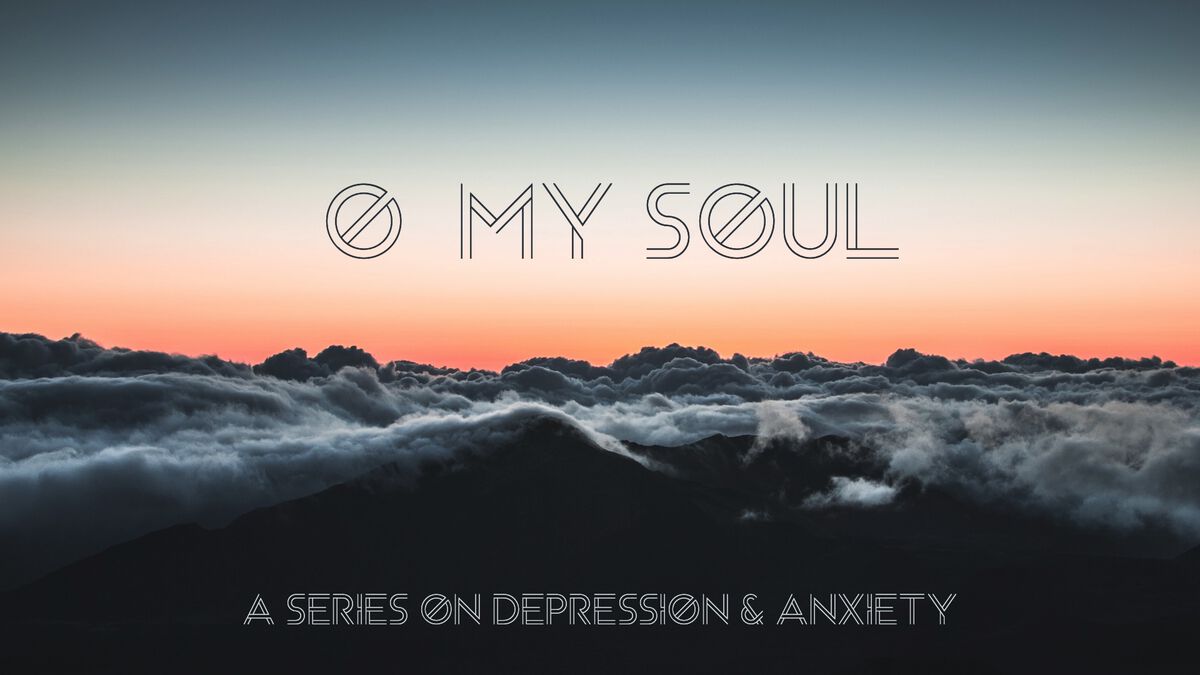 O My Soul: A Series on Depression and Anxiety image number null