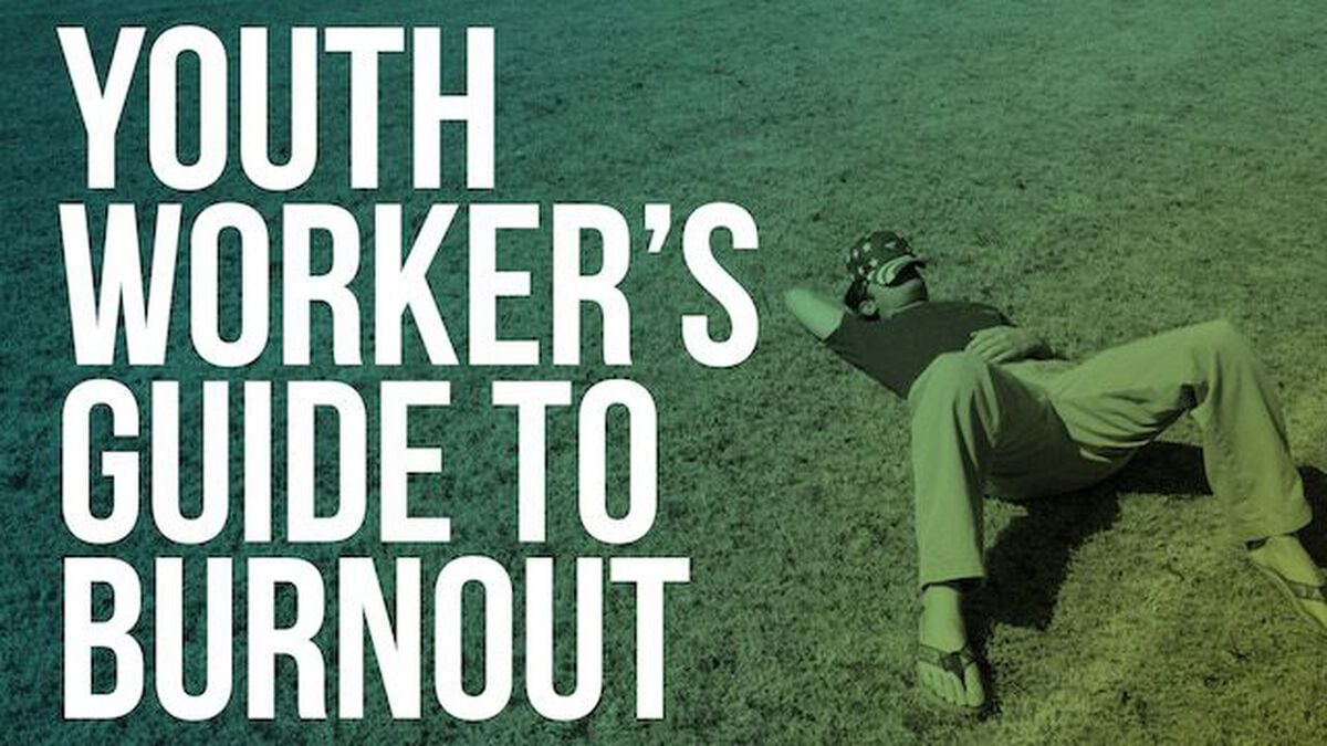 Youth Worker’s Guide to Burnout image number null