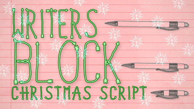 Writer's Block Christmas Script