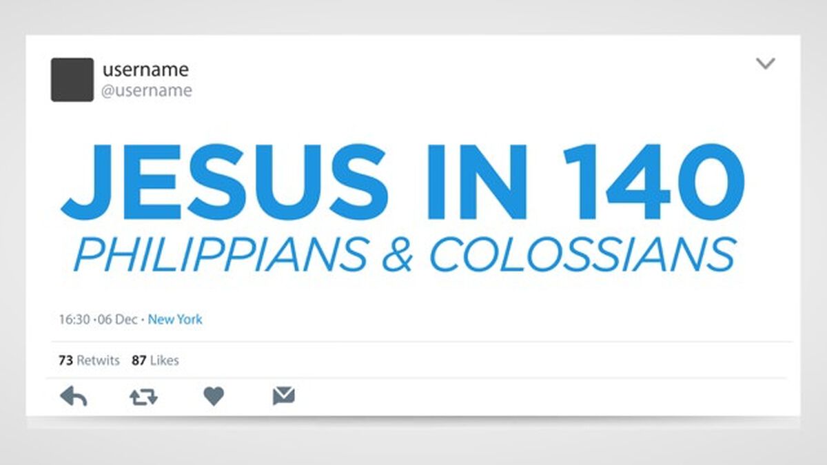 Jesus in 140: Philippians & Colossians image number null