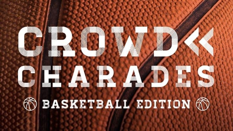 Crowd Charades: Basketball Edition