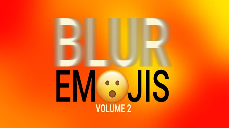 Blur Emojis: Volume 2