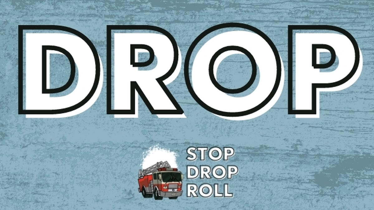 Stop, Drop, and Roll image number null