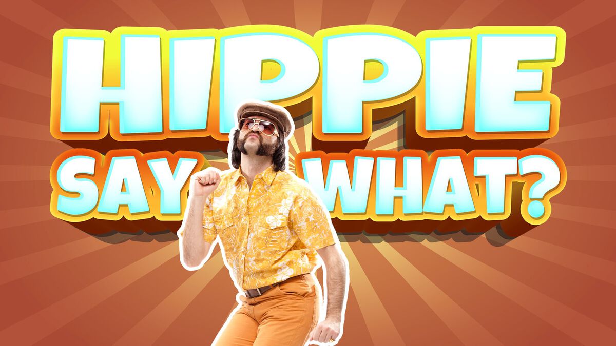 Hippie Say What? image number null