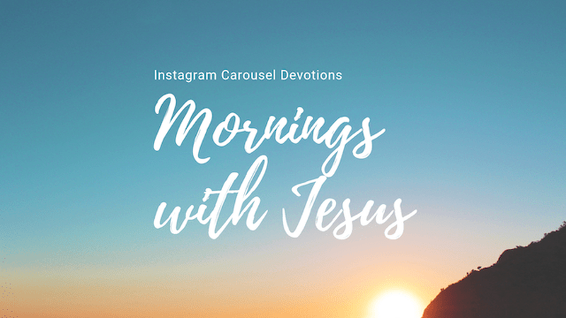 Mornings with Jesus