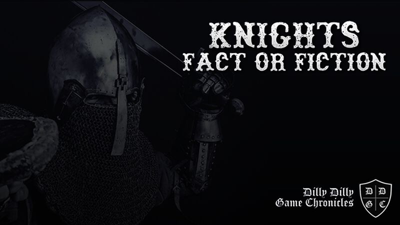 Knights - Fact or Fiction (DDGC)