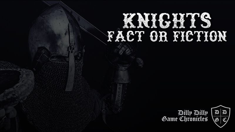 Knights - Fact or Fiction (DDGC)