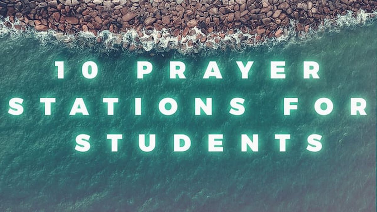 10 Prayer Stations for Students image number null