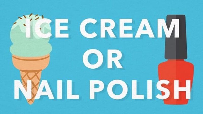 Ice Cream or Nail Polish