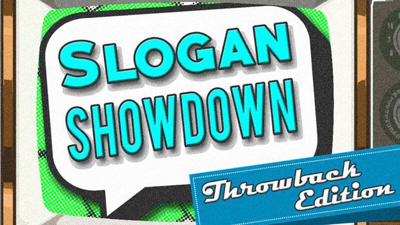 Slogan Showdown: Throwback Edition