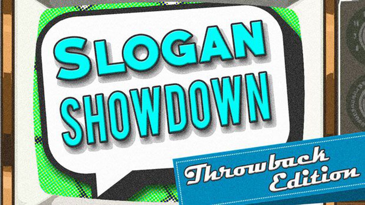 Slogan Showdown: Throwback Edition image number null