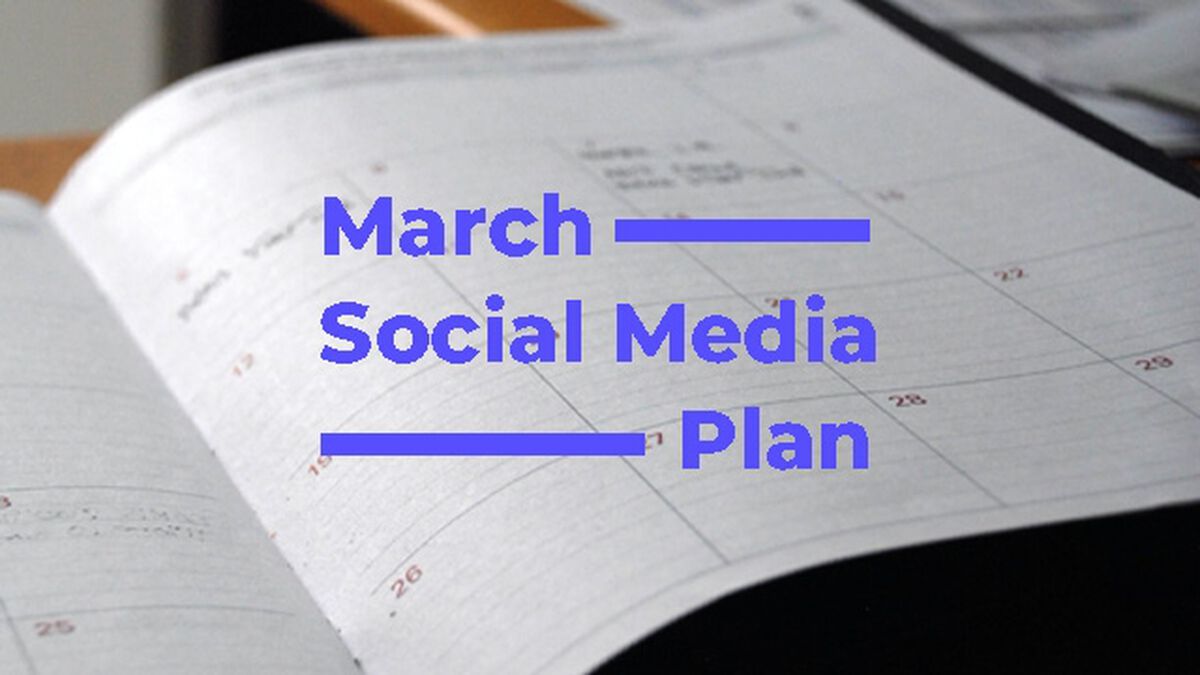 March Social Media Plan image number null
