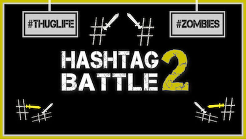 Hashtag Battle 2