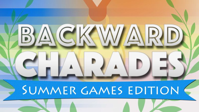 Backward Charades Summer Games Edition