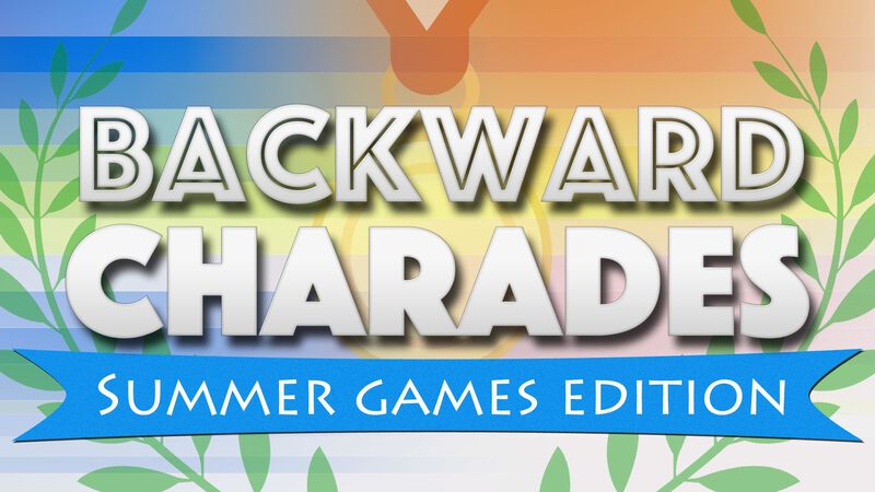 Backward Charades Summer Games Edition
