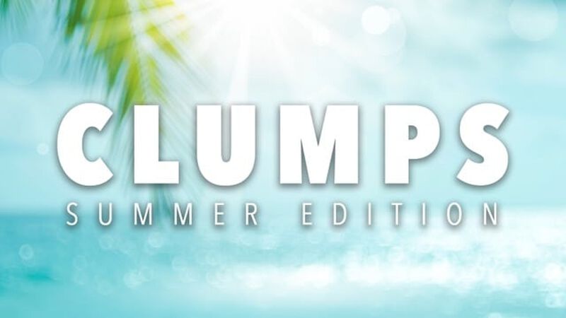 Clumps: Summer Edition