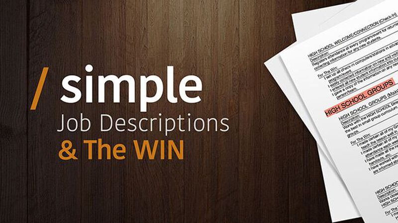 Simple Job Descriptions & The Wins!