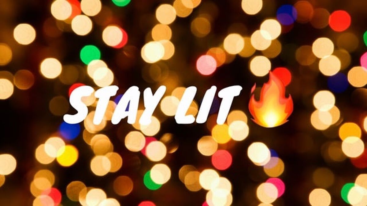 Stay Lit image number null
