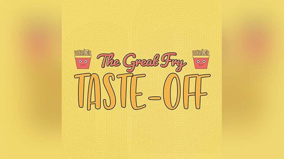 The Great Fry Taste Off image number null