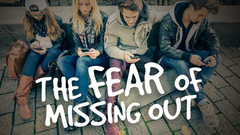 The Fear of Missing Out (FOMO)