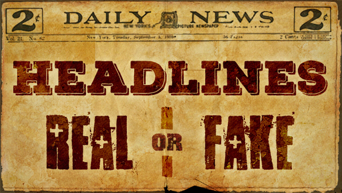 Headlines: Real or Fake image number null