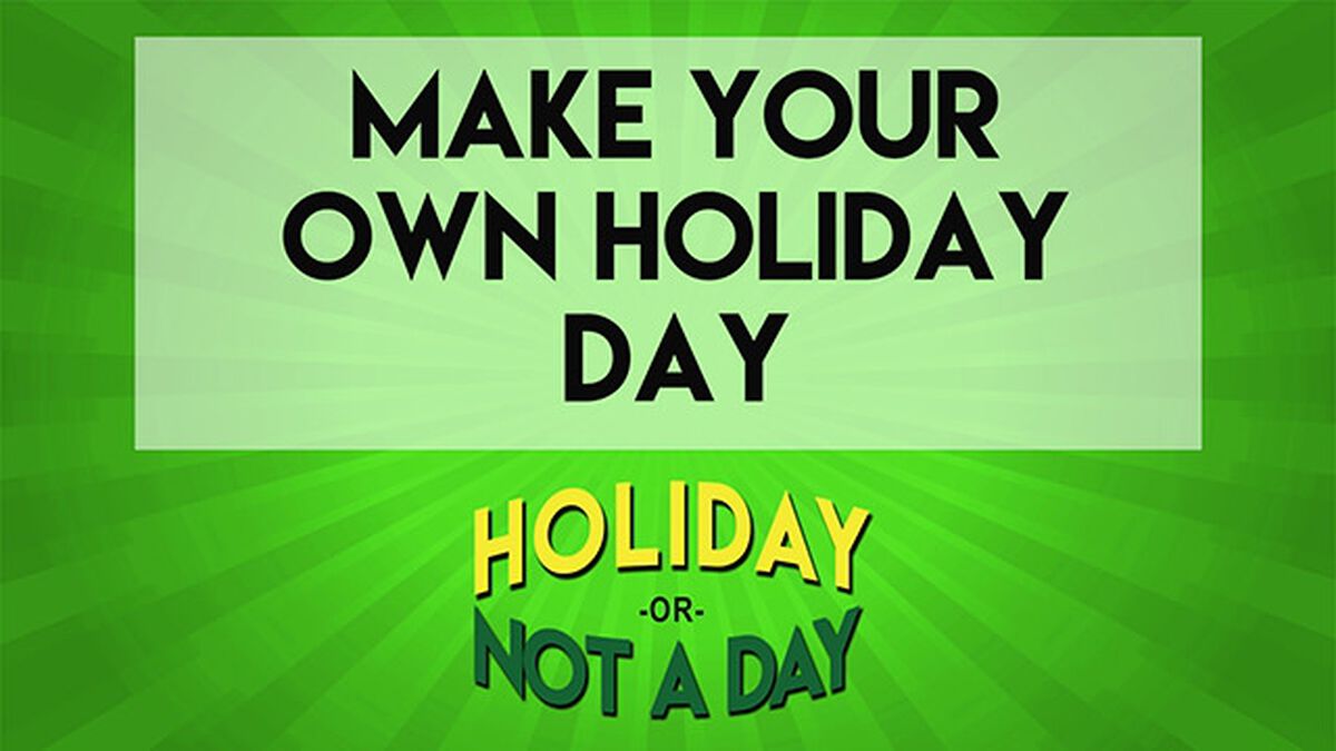 Holiday or Not a Day: March image number null