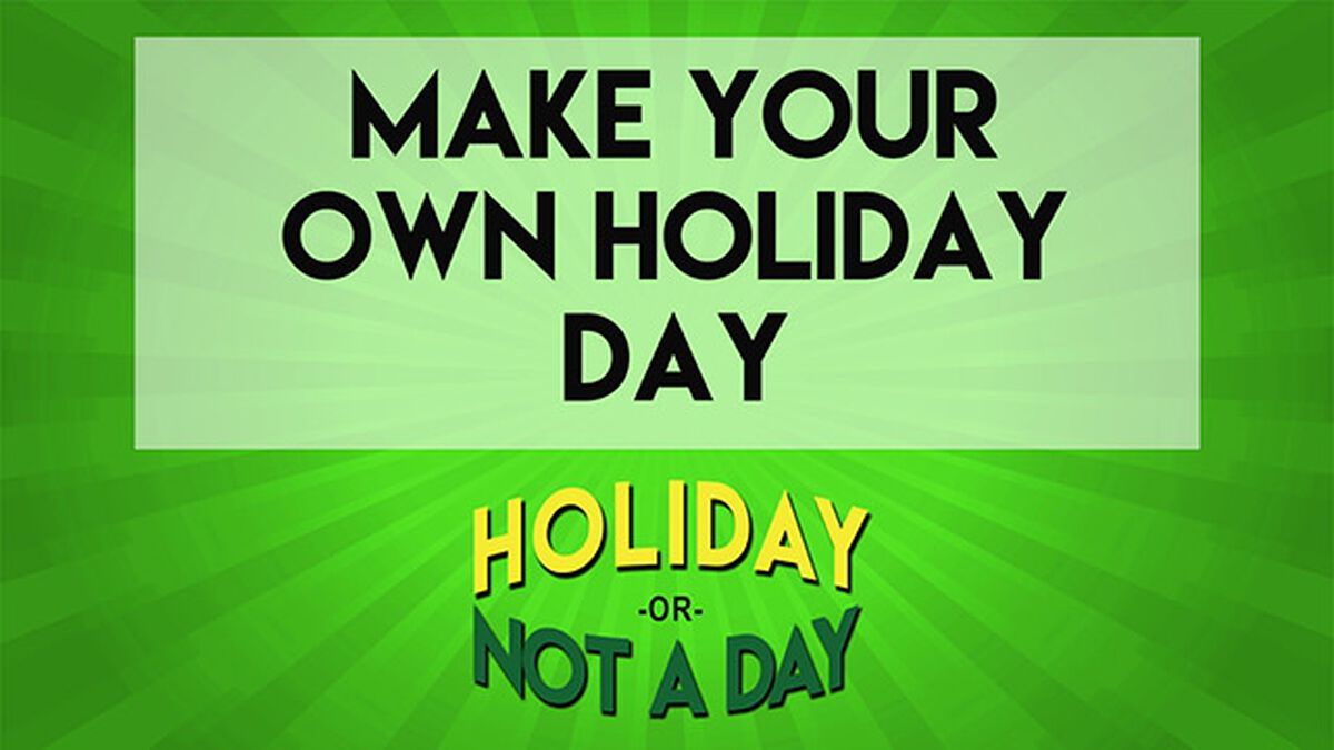 Holiday or Not a Day: March image number null