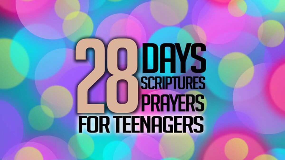28 Days/Scriptures/Prayers for Teenagers image number null