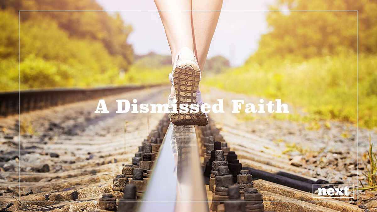 NEXT: Dismissed Faith image number null