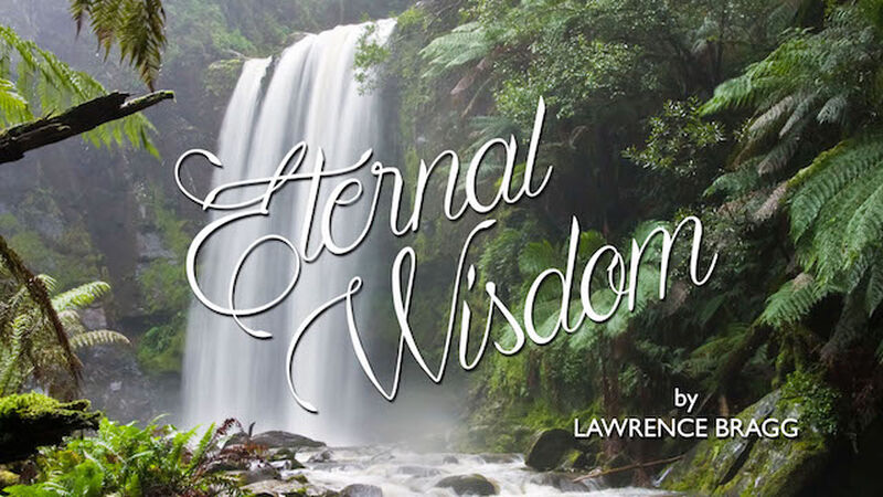 Eternal Wisdom by Lawrence Bragg