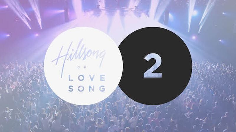 Hillsong or Love Song Volume 2
