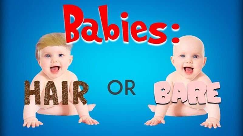 Babies: Hair or Bare?