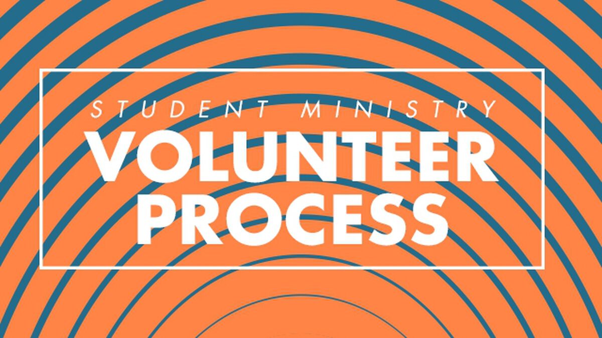 Student Ministry Volunteer Process image number null