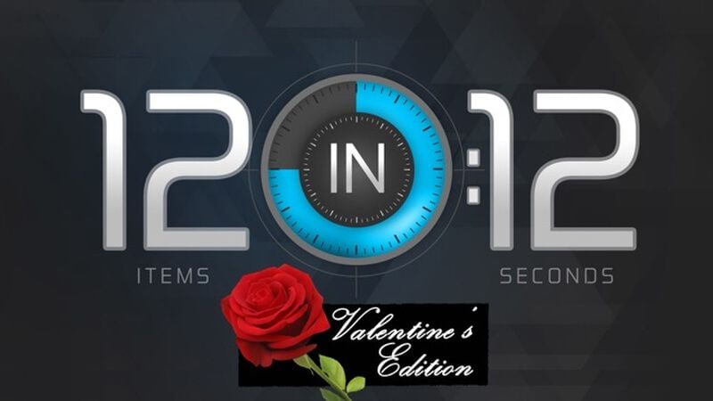 12 in 12: Valentine's Edition
