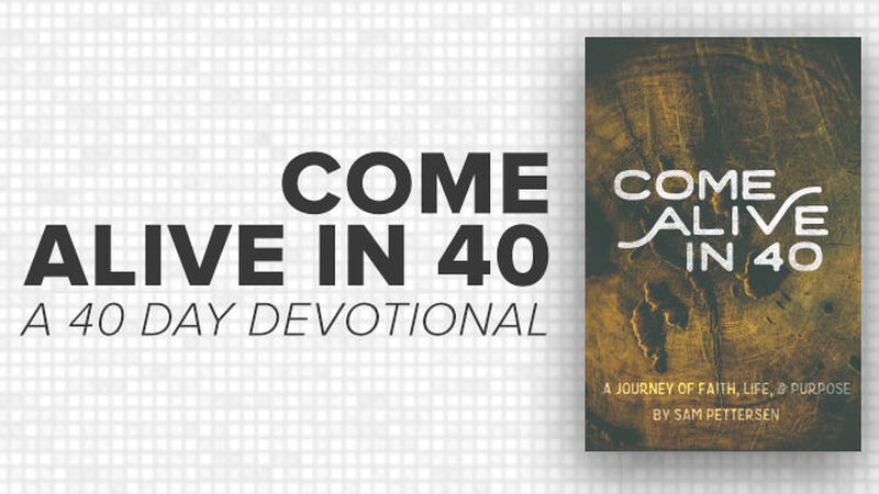 Come Alive in 40