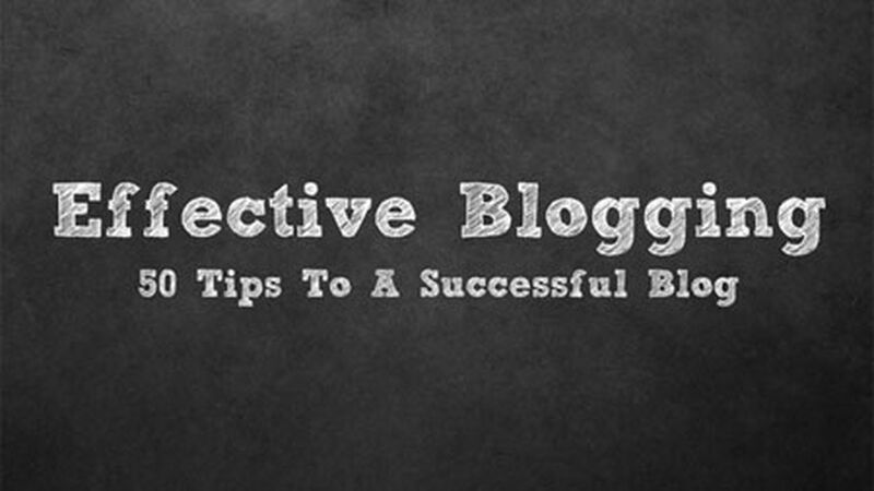 Effective Blogging