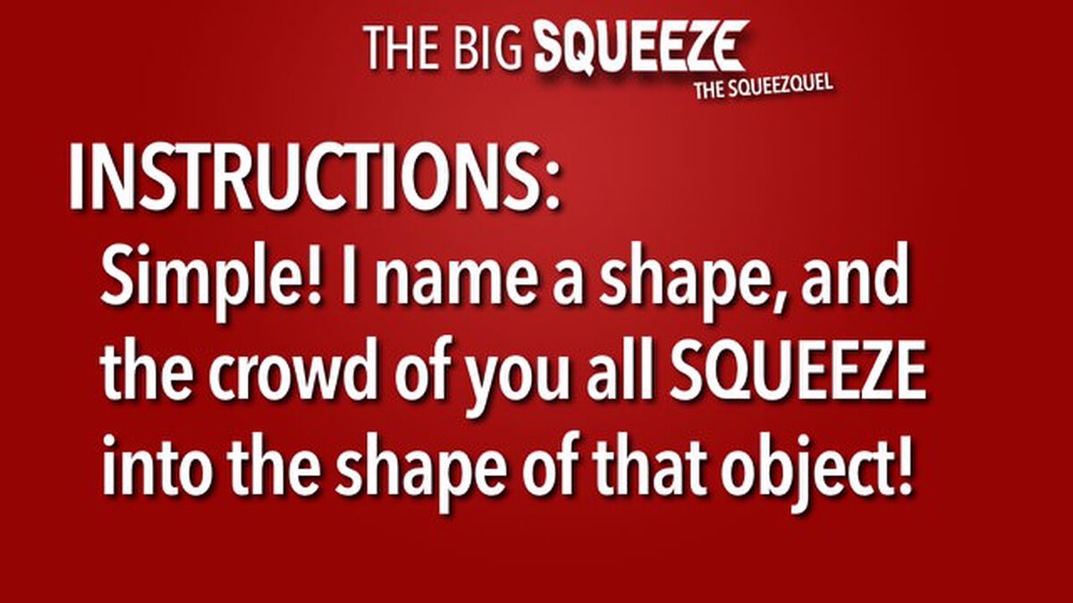 The Big Squeeze: THE SQUEEZEQUEL image number null