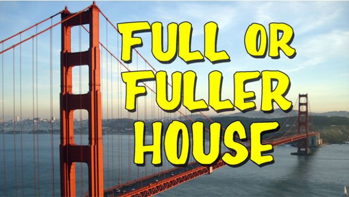 Full or Fuller House image number null