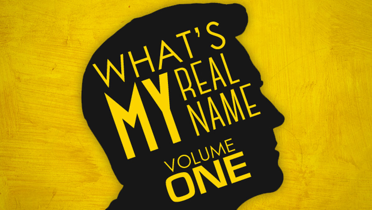 What's My Real Name? Volume 1 image number null