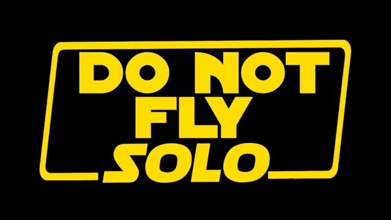 Do Not Fly Solo