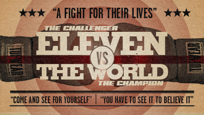 11 vs. The World