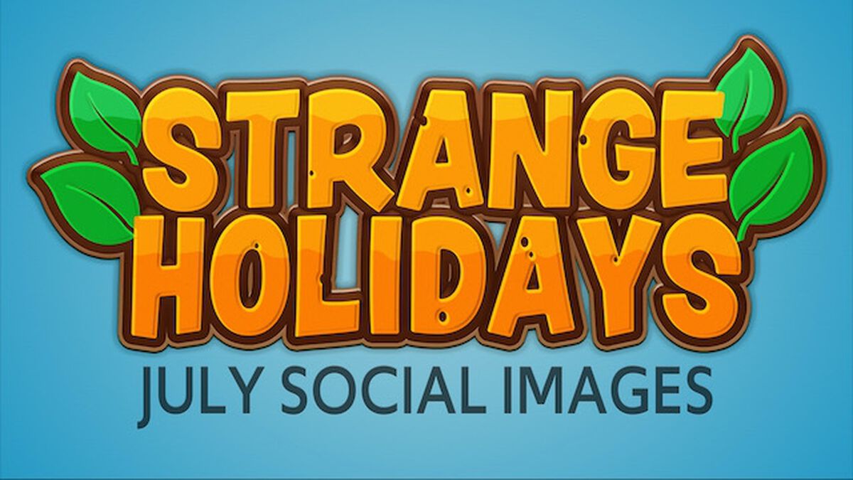 Strange Holidays July image number null