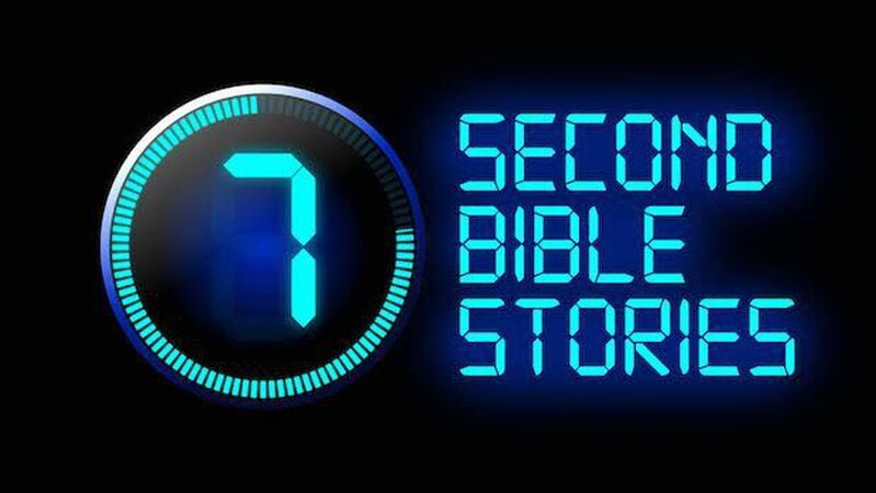 7 Second Bible Stories