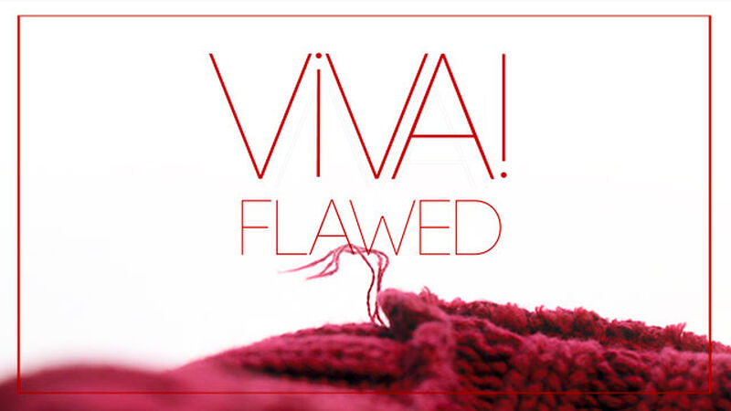 Viva! Flawed