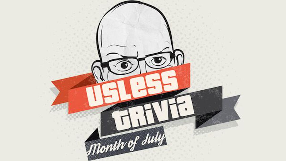 Useless Trivia - Month of July  image number null