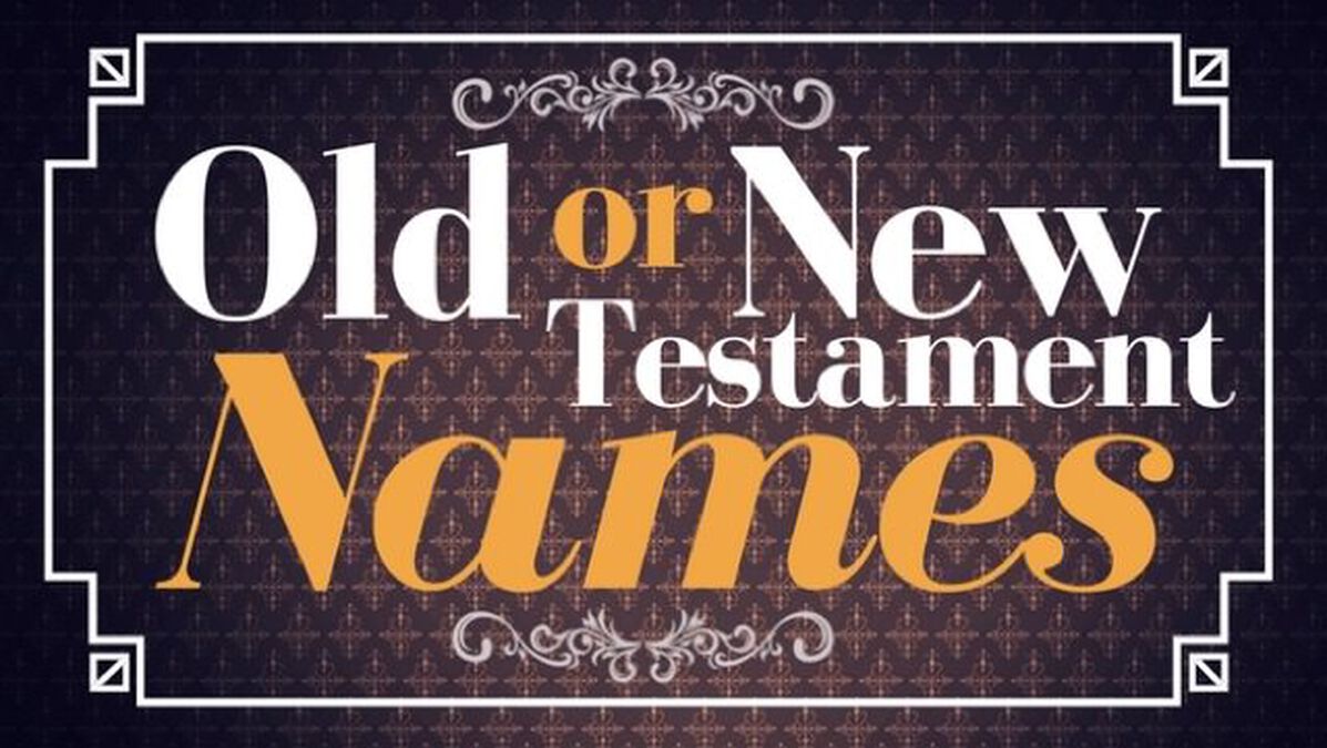 Old or New Testament Names image number null