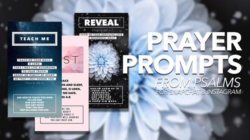 Prayer Prompts from Psalms for Instagram & Snapchat